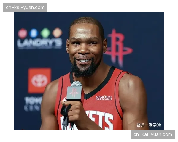 杜兰特火箭场均得分贡献 老将领袖作用在更衣室价值凸显